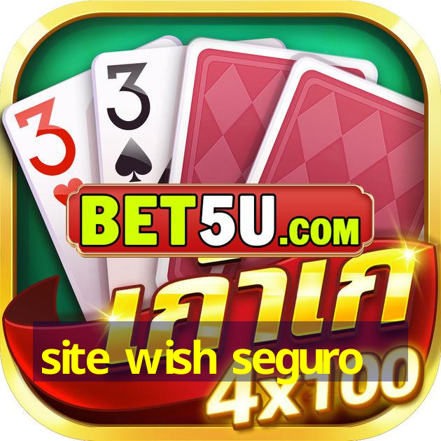 site wish seguro